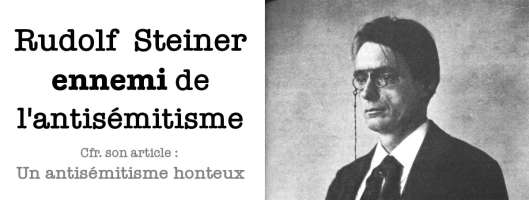 Rudolf Steiner  - Son article : Un antis&eacute;mitisme honteux