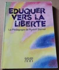 Éduquer vers la liberté Éduquer vers la liberté