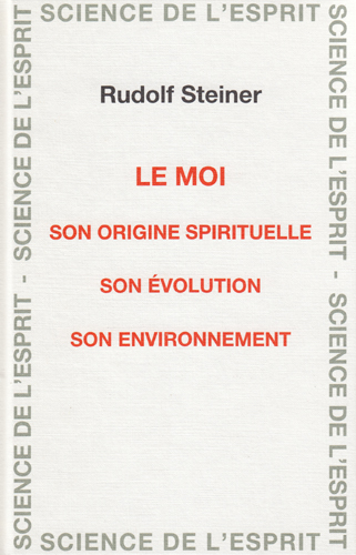 GA107 Le Moi, son origine spirituelle, son évolution
