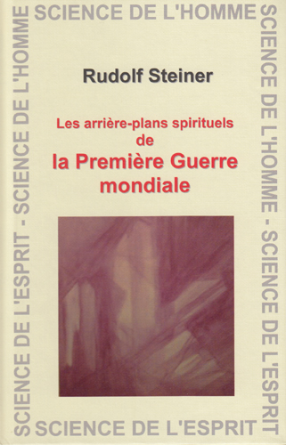 GA174b Arriere-plans spirituels de la Première Guerre mondiale