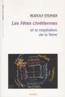 223 Les Fêtes chretiennes et la respiration de la terre 223 Les Fêtes chretiennes et la respiration de la terre