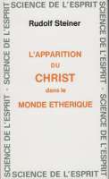 Couverture du livre : L'apparition christ dans le monde éthérique Couverture du livre : L'apparition christ dans le monde éthérique