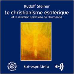 GA130 pochette de l'album (podcast) : Le christianisme &eacute;sot&eacute;riqueet la direction spirituelle de l&rsquo;humanit&eacute;